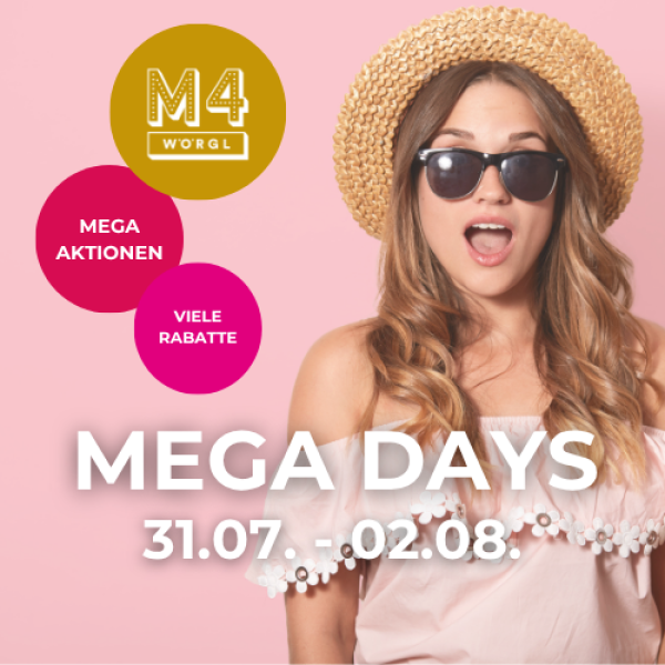 MEGA DAYS IM M4 WÖRGL! Mega Days Juli (500 x 500 px)